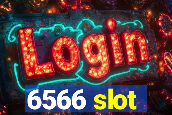 6566 slot